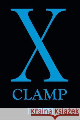 X (3-in-1 Edition), Vol. 3: Includes vols. 7, 8 & 9 CLAMP 9781421540436 Viz Media, Subs. of Shogakukan Inc - książka