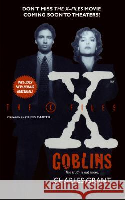 X Files: Goblins Charles L. Grant 9780061054143 HarperCollins Publishers Inc - książka