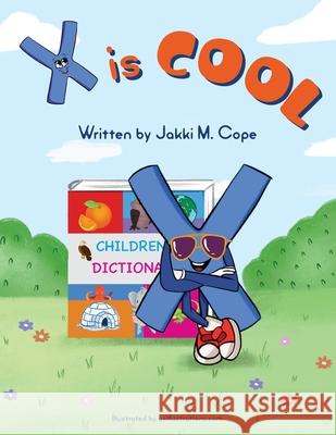 X is Cool Jakki Cope 9781736431122 Jakki Cope - książka