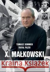 X. Małkowski Sommer Tomasz, Pazio Rafał 9788367135238 3S MEDIA - książka