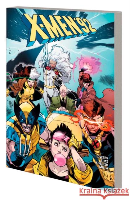 X-Men '92: The Saga Continues Chad Bowers 9781302947873 Marvel Comics - książka