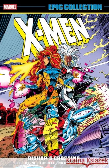X-Men Epic Collection: Bishop's Crossing (New Printing) Fabian Nicieza 9781302967635 Marvel Universe - książka
