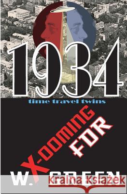 X-ooming FDR 1934 Pejic, Nebojsa 9780998162324 Zippy Books - książka