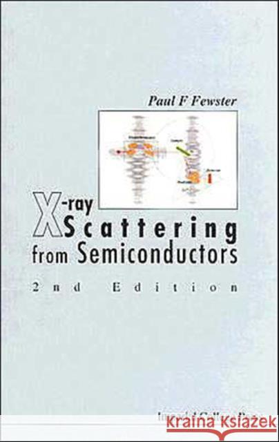 X-Ray Scattering from Semiconductors (2nd Edition) Fewster, Paul F. 9781860943607 Imperial College Press - książka