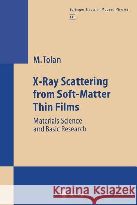 X-Ray Scattering from Soft-Matter Thin Films: Materials Science and Basic Research Tolan, Metin 9783662142189 Springer - książka