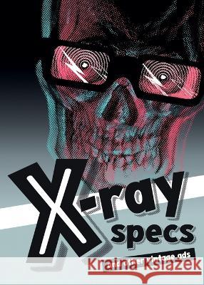 X-ray Specs and Other Vintage Ads El-Droubie 9781916215177 Wolfbait - książka