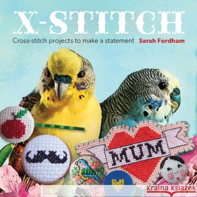 X-Stitch Sarah Fordham 9781861089069  - książka