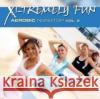 X-Tremely Fun - Aerobic Non Stop Vol.8 CD Various Artists 0090204917693 ZYX Music