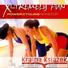 X-Tremely Fun - Power Cycling Nonstop CD Various Artists 0090204915392 ZYX Music - książka