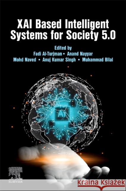 Xai Based Intelligent Systems for Society 5.0 Fadi Al-Turjman Anand Nayyar Mohd Naved 9780323953153 Elsevier - książka