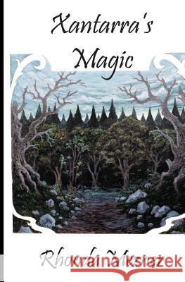 Xantarra's Magic Rhonda Mezner 9781451575590 Createspace - książka