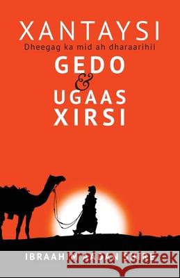 Xantaysi Ibraahim Aadan Shire 9781838400828 Garanuug Limited - książka
