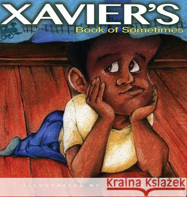 Xavier's Book of Sometimes Sherie Brown 9780986120381 Brown Sugar Press - książka