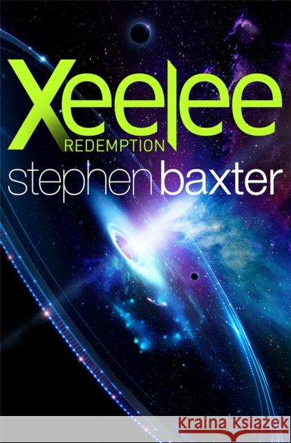 Xeelee: Redemption Stephen Baxter 9781473217232 Orion Publishing Co - książka