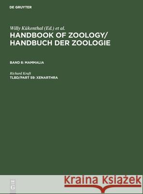 Xenarthra Kraft, Richard 9783110144284 Walter de Gruyter & Co - książka