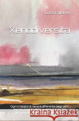Xenodiversità Colaneri, Luca 9798753729460 Independently Published - książka
