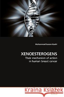 Xenoesterogens  9783639190809 VDM VERLAG DR. MULLER AKTIENGESELLSCHAFT & CO - książka