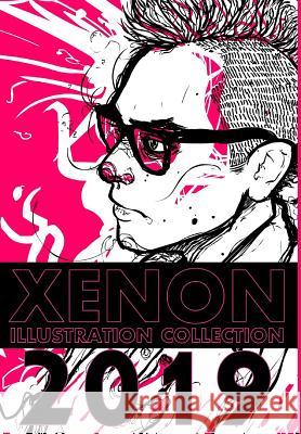 XENON Illustration Collection 2019 Alexander Xenon 9780368942419 Blurb - książka