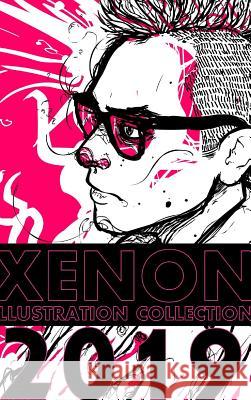 XENON Illustration Collection 2019 Alexander Xenon 9780368942426 Blurb - książka