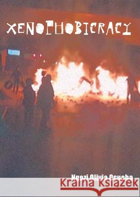 xenophobicracy Ngozi Olivia Osuoha 9781950433391 Poetic Justice Books & Arts - książka