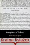 Xenophon of Athens Noreen (University of Calgary) Humble 9781108810470 Cambridge University Press