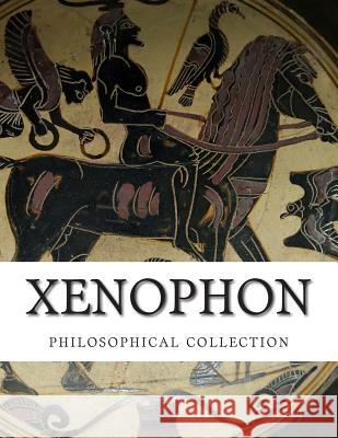 Xenophon, philosophical collection Dakyns, Henry Graham 9781500665401 Createspace - książka