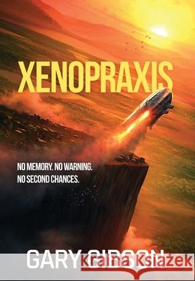 Xenopraxis Gary Gibson 9789860677089 Brain in a Jar Books - książka