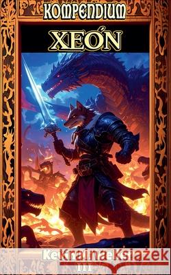 Xeón Kevin M Weller 9798227347329 Kevin M. Weller - książka