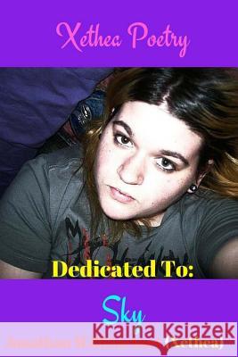 Xethea Poetry -Sky Jonathan M 9781979227452 Createspace Independent Publishing Platform - książka