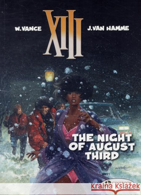 XIII 7 - The Night of August Third Jean Van Hamme 9781849180788 Cinebook Ltd - książka
