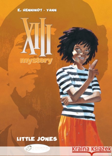 XIII Mystery 3 - Little Jones Yann 9781849182744 Cinebook Ltd - książka