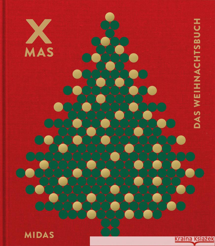 XMAS - Das Weihnachtsbuch Gotelli, Dolph, Richter, Bob, Trigg, David 9783038762645 Midas Collection - książka