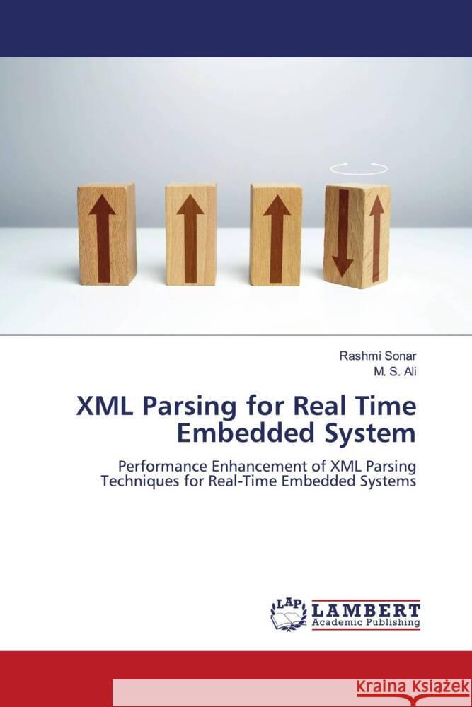 XML Parsing for Real Time Embedded System Rashmi Sonar M. S. Ali 9786207451715 LAP Lambert Academic Publishing - książka