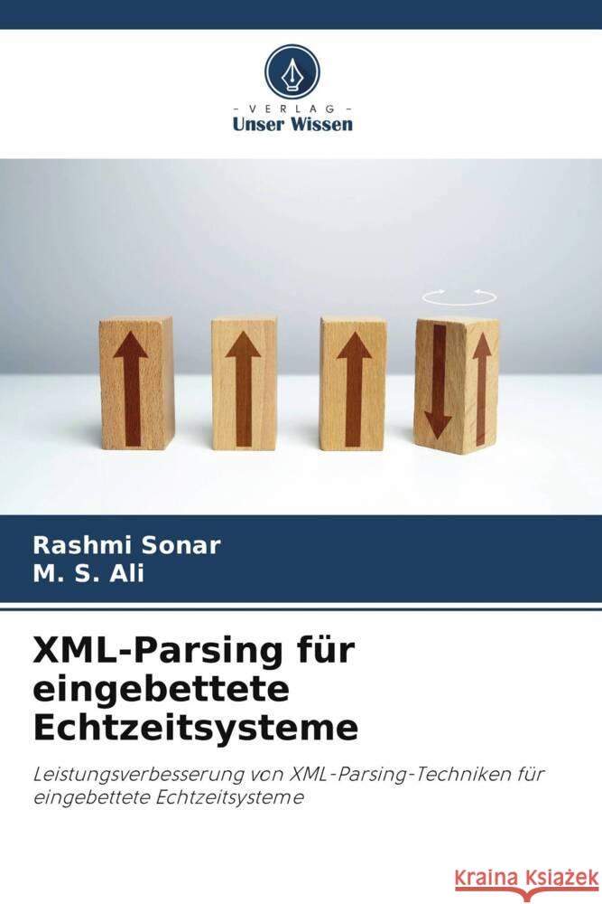 XML-Parsing f?r eingebettete Echtzeitsysteme Rashmi Sonar M. S. Ali 9786207409853 Verlag Unser Wissen - książka