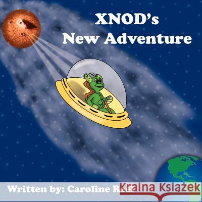 XNOD's New Adventure Caroline Reel 9781425929312 Authorhouse - książka