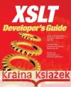 XSLT Developer's Guide Chris Vo Nitin Kesar Chris Von See 9780072194081 McGraw-Hill Companies