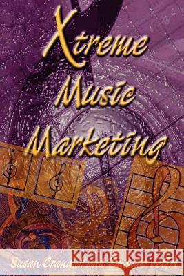 Xtreme Music Marketing Susan Crandall, Ducado VeGA 9781411674318 Lulu.com - książka