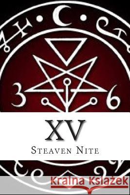 XV (Second Edition): The Black Book Of 6 Nite, Steaven 9781511838818 Createspace - książka