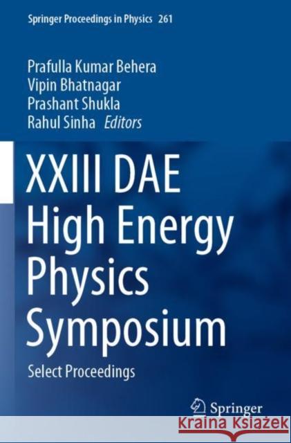 XXIII DAE High Energy Physics Symposium  9789813344105 Springer Nature Singapore - książka