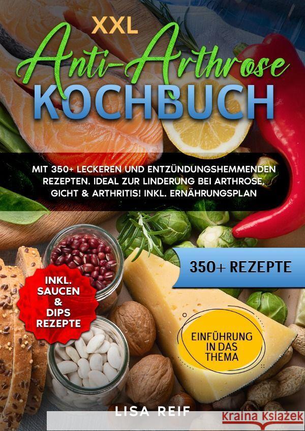 XXL Anti-Arthrose Kochbuch Reif, Lisa 9783758495915 epubli - książka