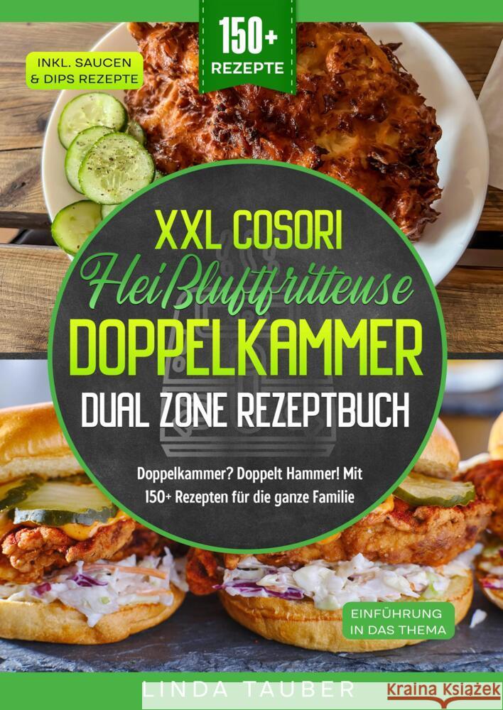 XXL Cosori Heißluftfritteuse Doppelkammer Dual Zone Rezeptbuch Tauber, Linda 9783384516794 tredition - książka