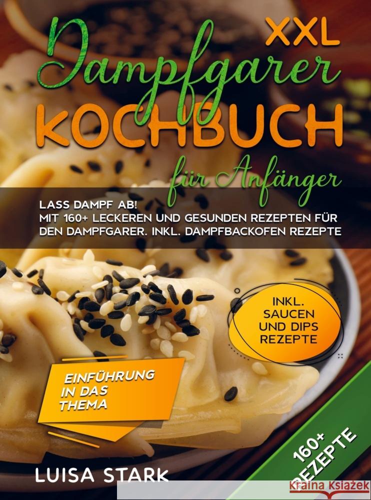 XXL Dampfgarer Kochbuch für Anfänger Stark, Luisa 9789403739649 Bookmundo - książka