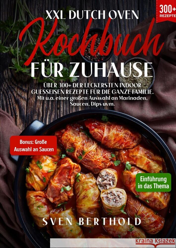 XXL Dutch Oven Kochbuch für Zuhause Berthold, Sven 9783384015402 tredition - książka