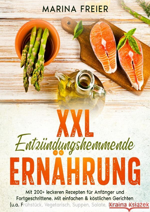 XXL Entzündungshemmende Ernährung Freier, Marina 9783757545697 epubli - książka