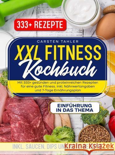 XXL Fitness Kochbuch. Carsten Thaler 9789403762166 Bookmundo - książka