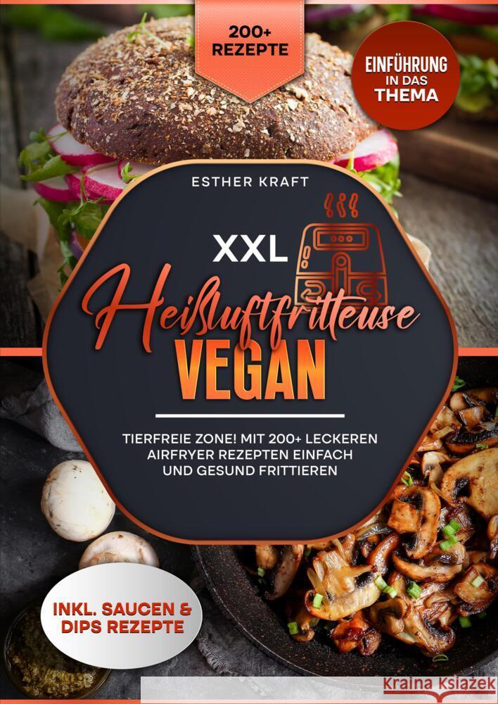 XXL Heißluftfritteuse Vegan Kraft, Esther 9783384532534 tredition - książka