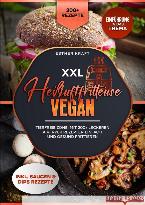 XXL Heißluftfritteuse Vegan Kraft, Esther 9783819036491 epubli - książka