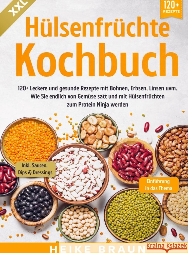 XXL Hülsenfrüchte Kochbuch Braun, Heike 9789403722016 Bookmundo - książka