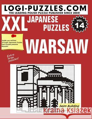 XXL Japanese Puzzles: Warsaw Logi Puzzles                             Urszula Marciniak Andrzej Baran 9781516954667 Createspace - książka