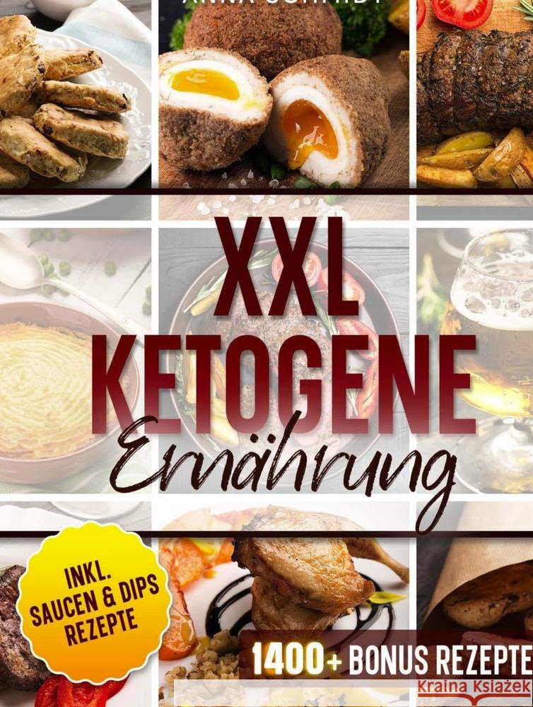 XXL Ketogene Ernährung Schmidt, Anna 9789403872209 Bookmundo - książka